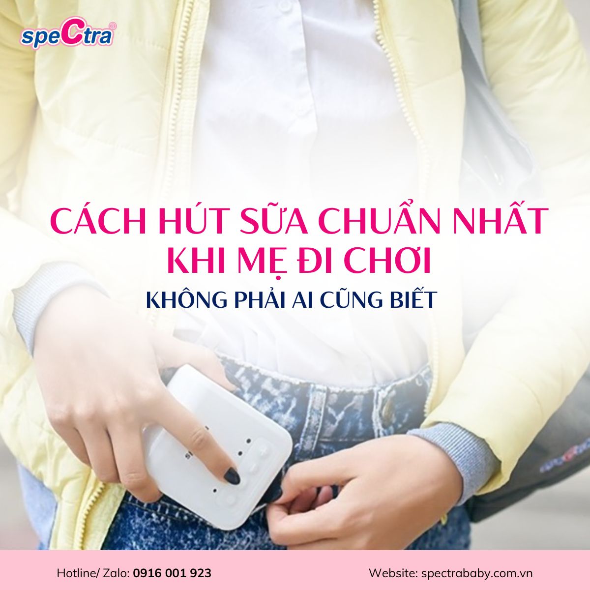 CÁCH HÚT SỮA CHUẨN NHẤT KHI MẸ ĐI CHƠI